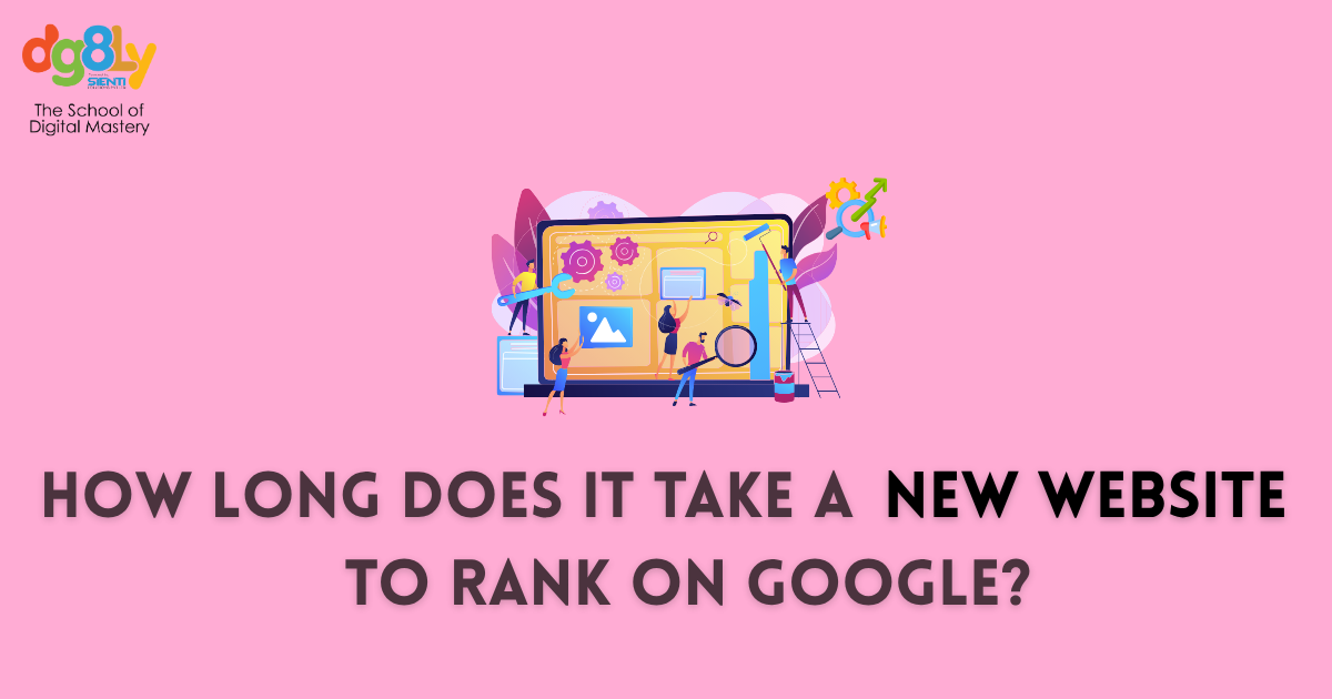How Long Does It Take a New Website to Rank on Google?
